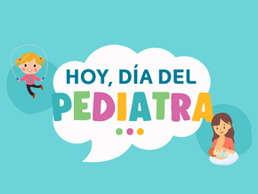 Hoy, Día del Pediatra Hoy, Día del Pediatra