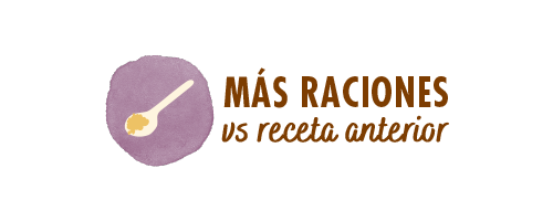 MÁS RACIONES vs receta anterior